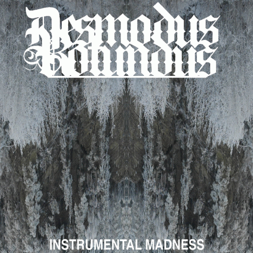 Desmodus Rotundus : Instrumental Madness Desmodus Rotundus : Instrumental Madness